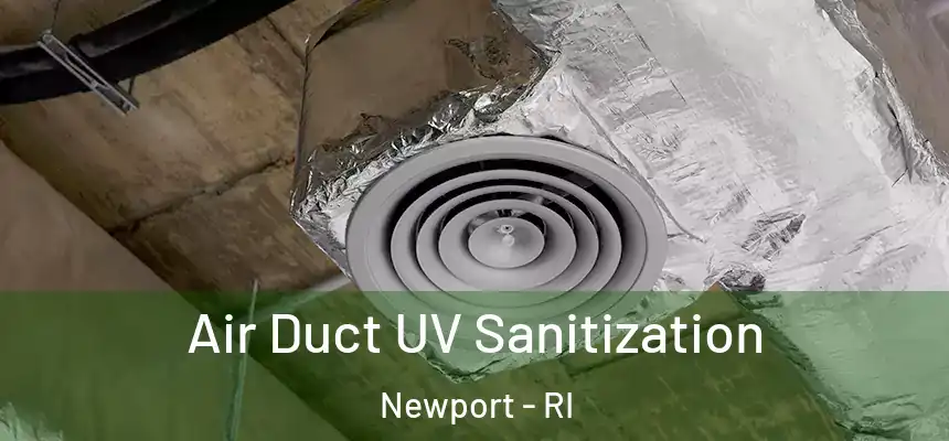  Air Duct UV Sanitization Newport - RI